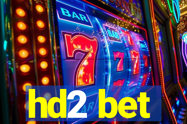 hd2 bet